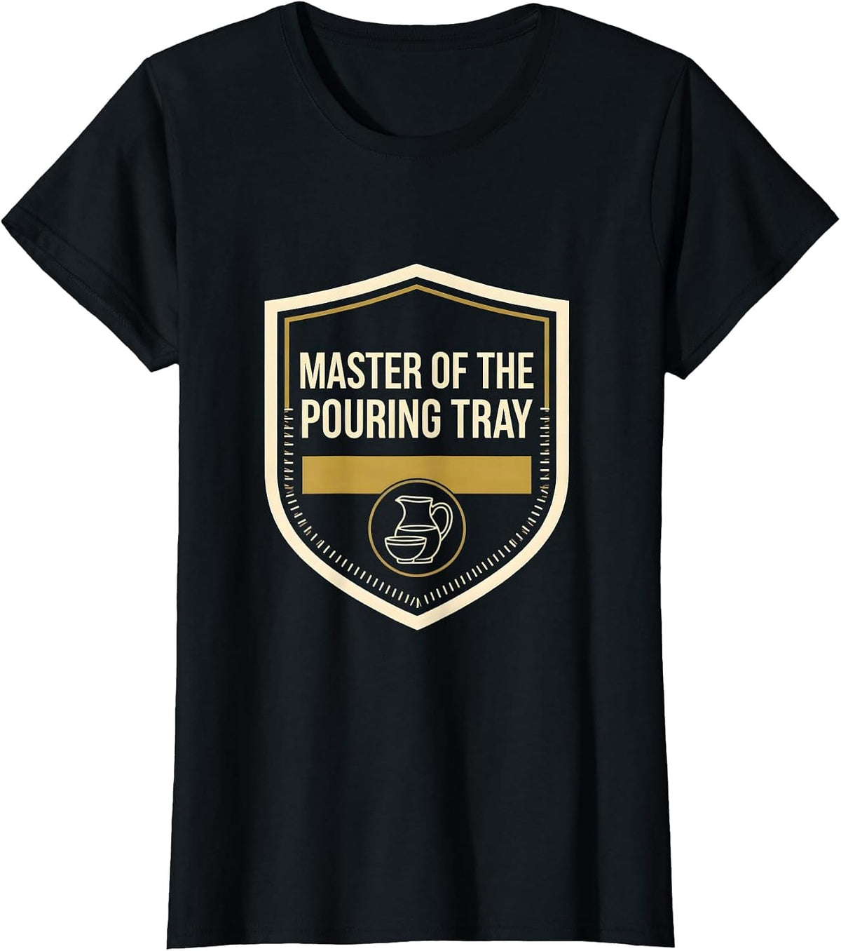Women's Master Of The Pouring Tray Montessori Teacher Classroom T-Shirt - Black