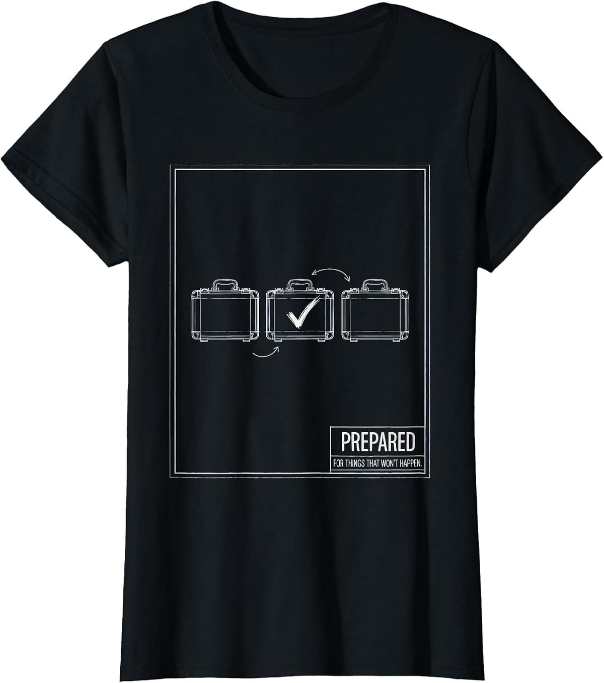 Prepared For Things That Won't Happen Funny English Teacher T-Shirt - Black