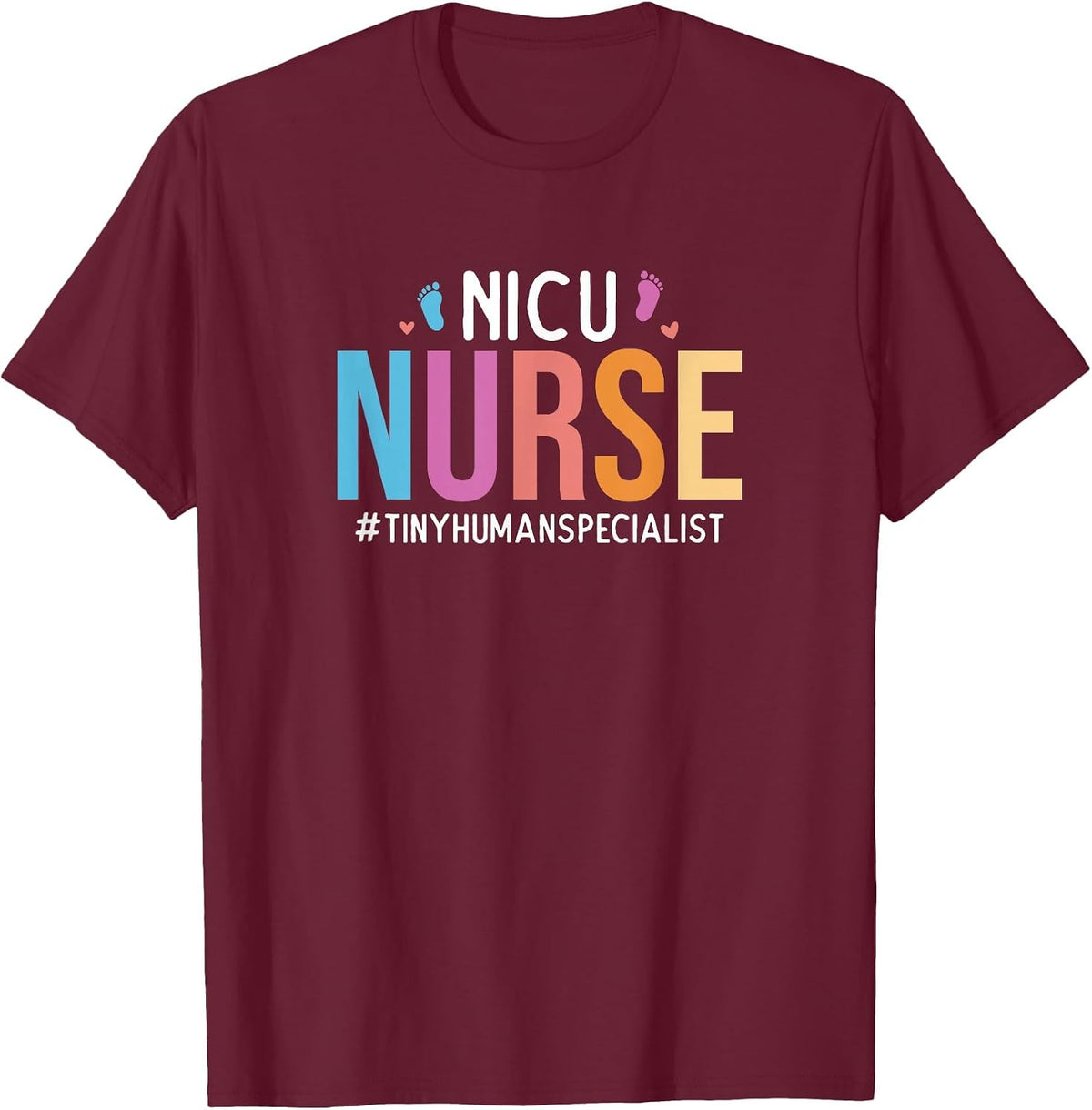 NICU Nurse Tiny Human Specialist Neonatal Intensive Care T-Shirt - Burgundy