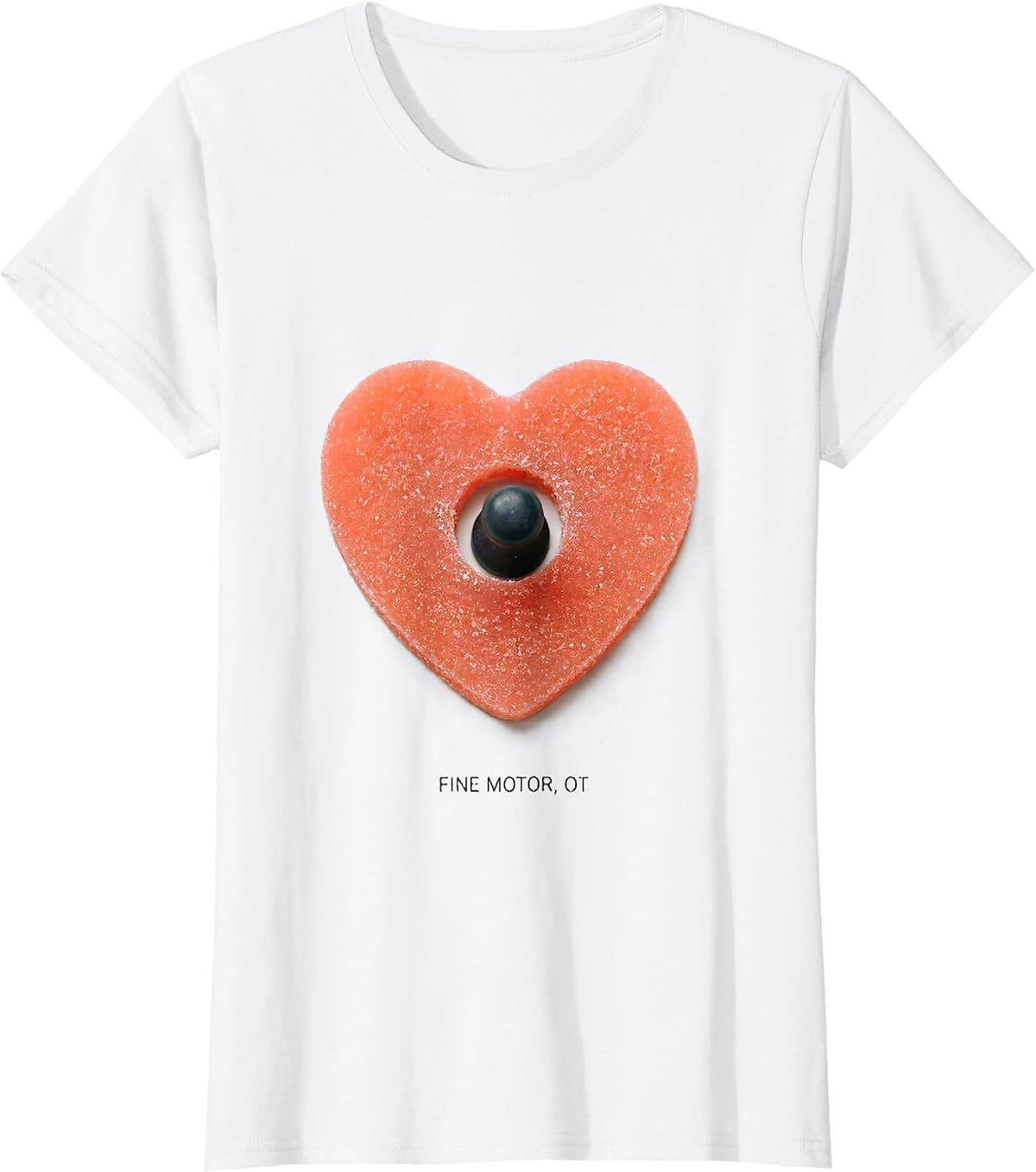 FINE MOTOR, OT Occupational Therapy Valentine Candy Heart T-Shirt - White
