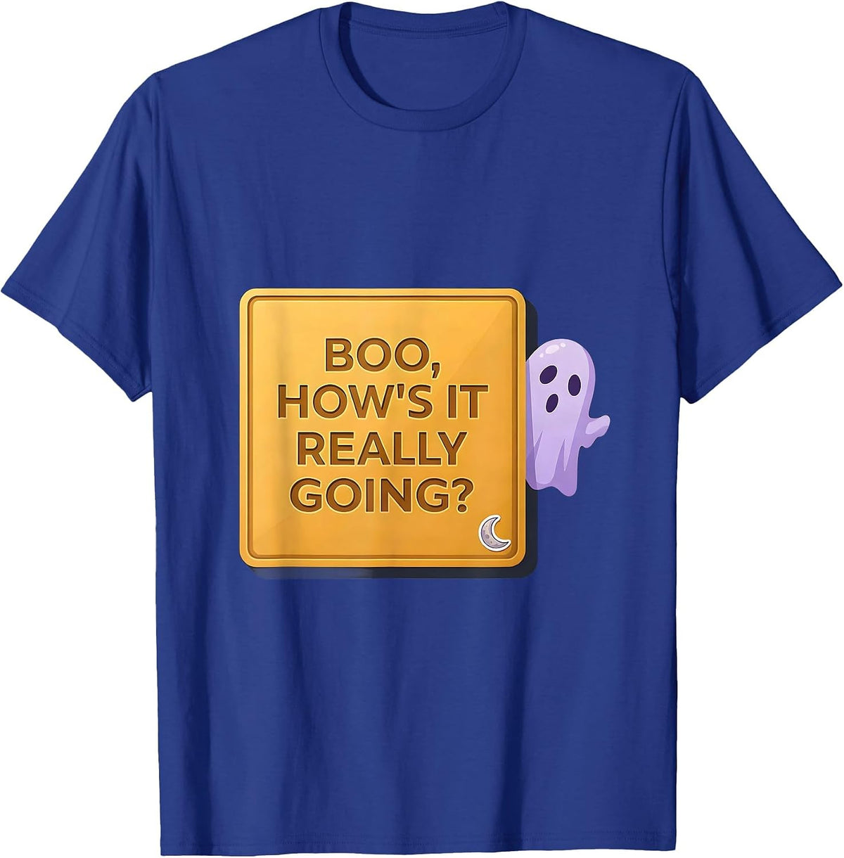 Boo How's It Really Going Funny Ghost School Counselor T-Shirt - Royal Blue