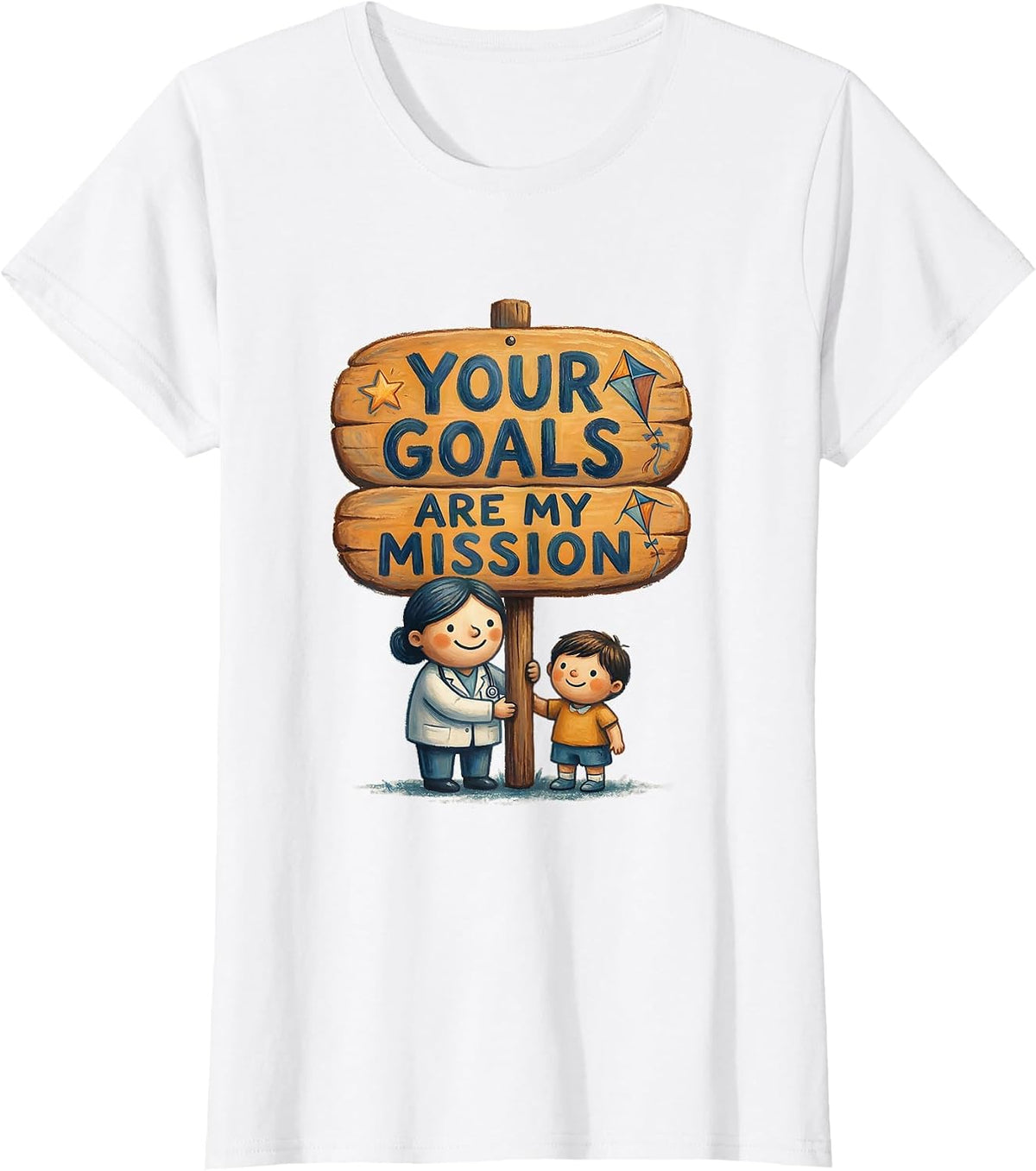 Women's Your Goals Are My Mission Occupational Therapy T-Shirt - White