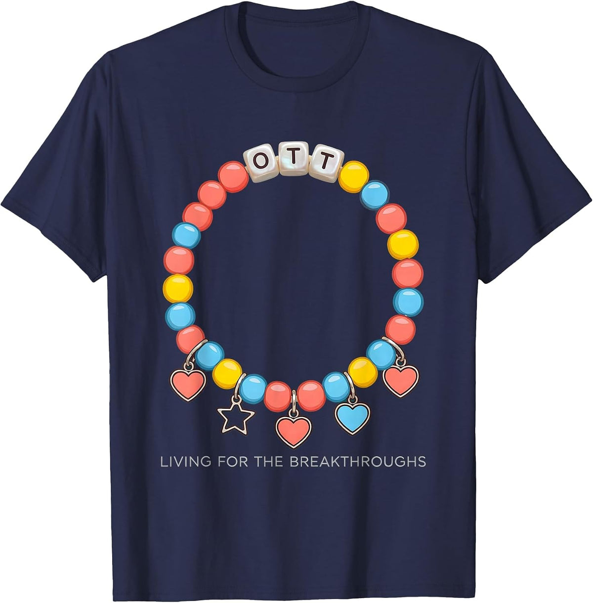 Living for the Breakthroughs Occupational Therapy T-Shirt - Navy Blue