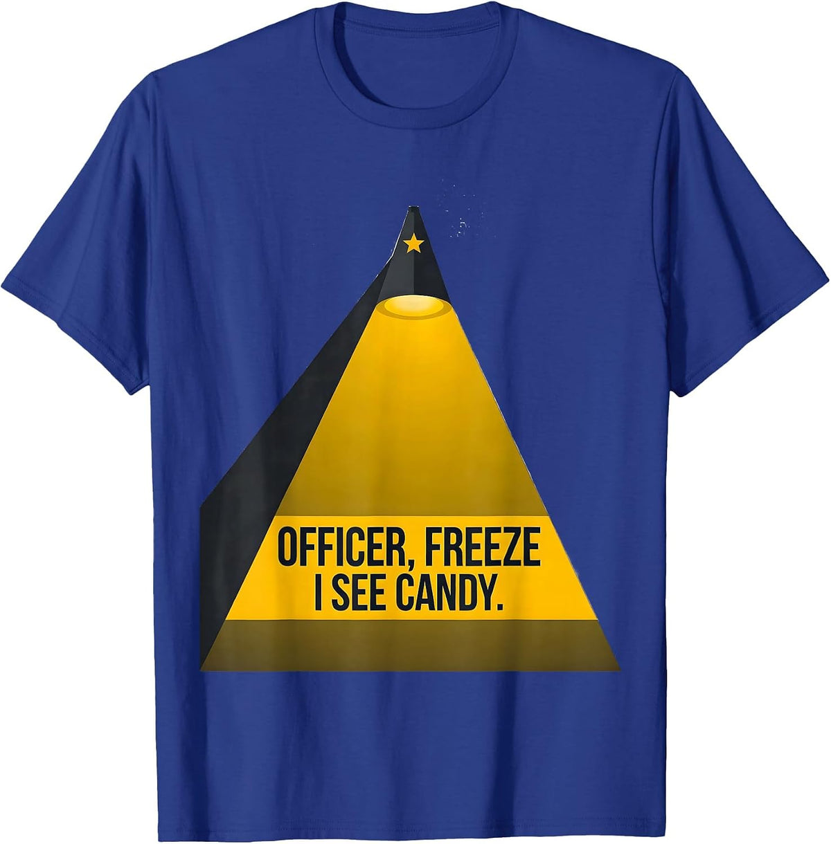 Men's OFFICER, FREEZE: I SEE CANDY Funny Police Costume Halloween T-Shirt - Royal Blue