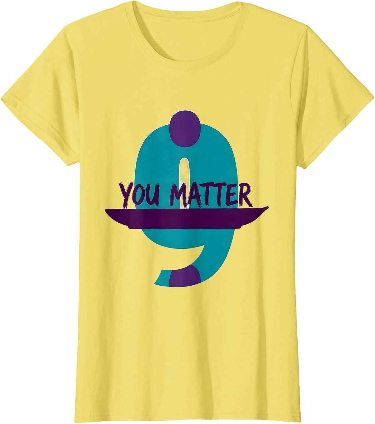 Women's You Matter Suicide Prevention Awareness Teal Purple T-Shirt - Lemon Yellow