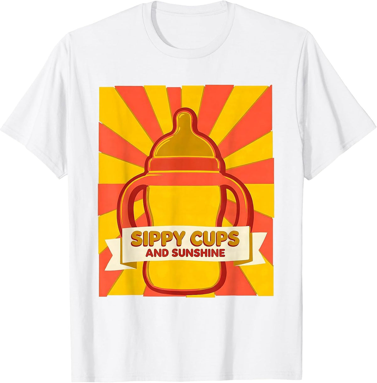 Men's Sippy Cups and Sunshine Preschool Teacher Design T-Shirt - White