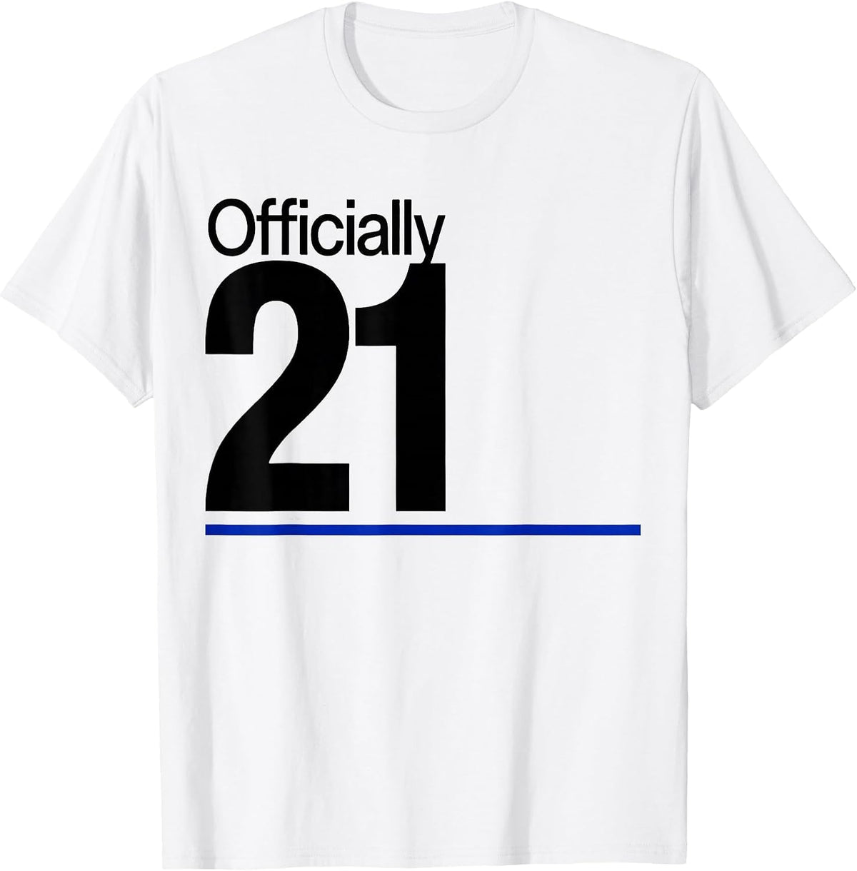 Men's Officially 21 Milestone Birthday Gift 21st Birthday Party T-Shirt - White