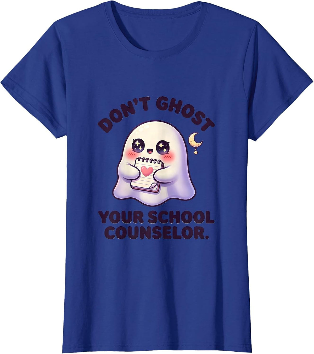 Women's Don't Ghost Your School Counselor Cute Kawaii Halloween T-Shirt - Royal Blue