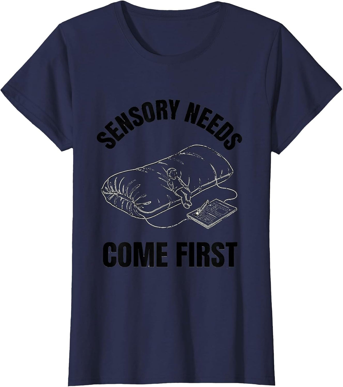 Sensory Needs Come First Occupational Therapy Sensory T-Shirt, Women, Navy Blue, Large - As Pictured