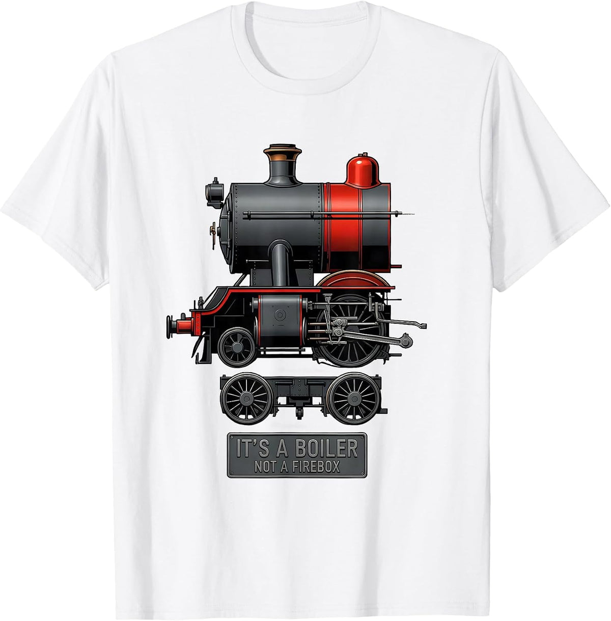 Men's It's A Boiler, Not A Firebox Funny Train Enthusiast Model T-Shirt - White