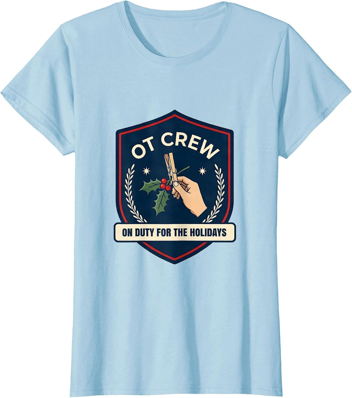 Women's OT Crew On Duty For The Holidays Occupational Therapy T-Shirt - Baby Blue