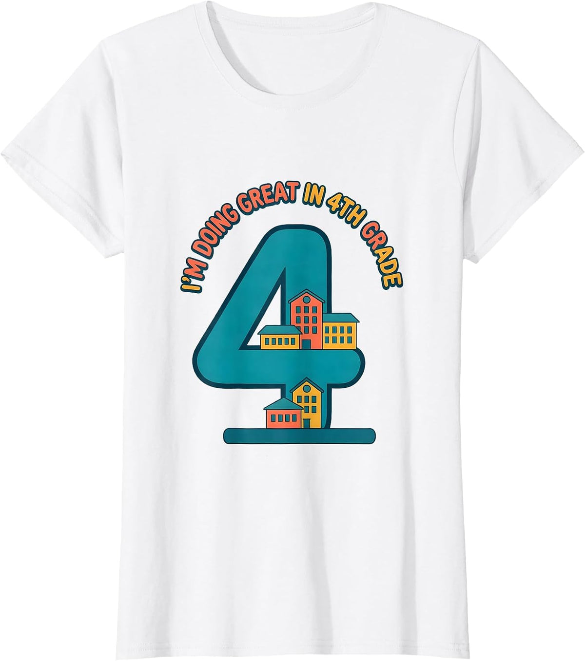 Women's I’m Doing Great In 4th Grade Funny Fourth Grade Back T-Shirt - White