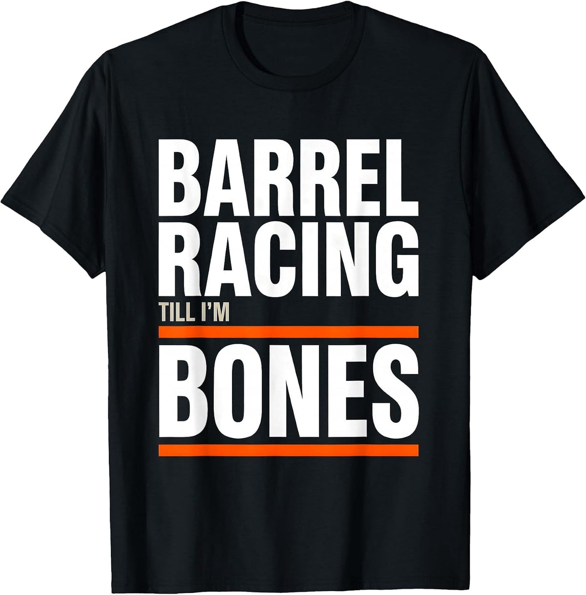Men's Barrel Racing Till I'm Bones Halloween Western Design T-Shirt - Black