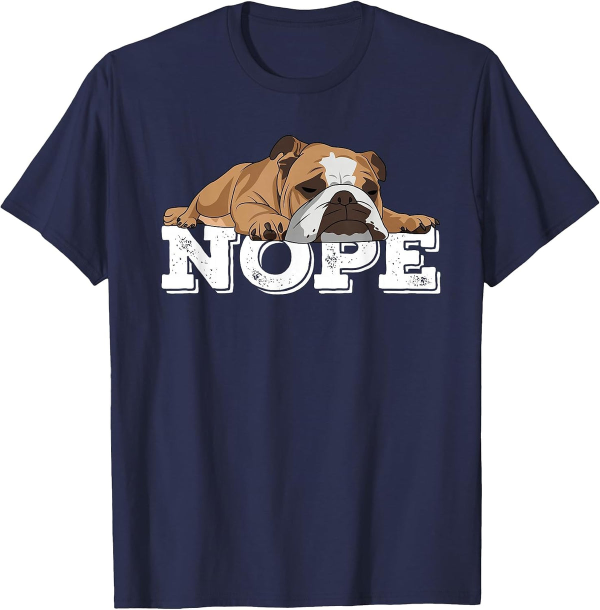 Nope Lazy English Bulldog Dog Lover T-Shirt - Navy Blue