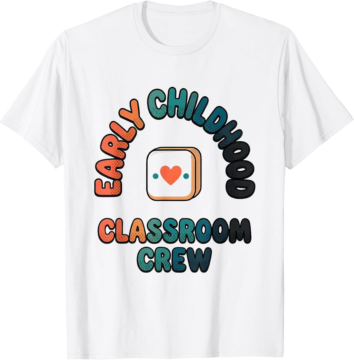 Men's Early Childhood Classroom Crew Preschool Teacher Head Start T-Shirt - White