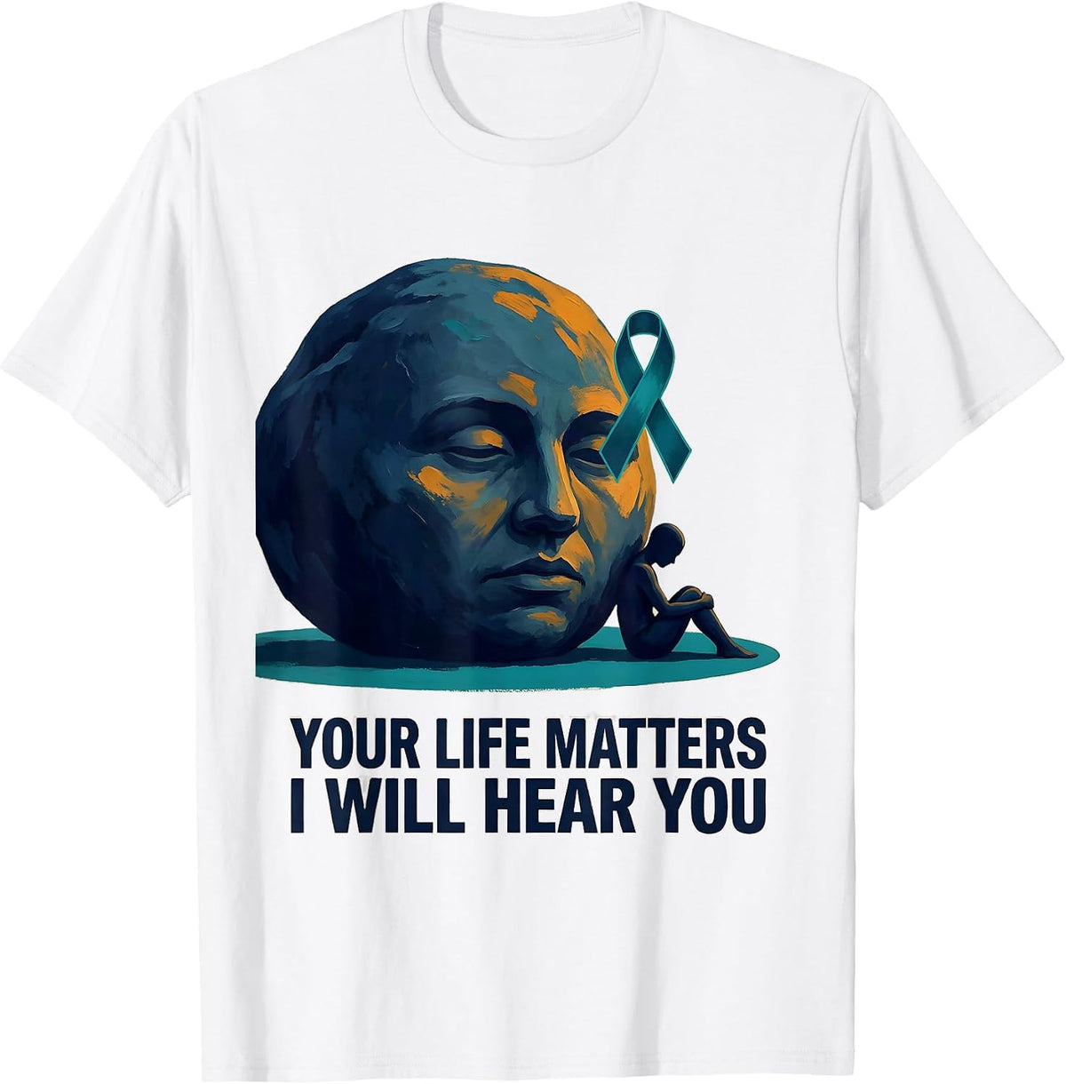 Men's Your Life Matters I Will Hear You Mental Health Awareness T-Shirt - White