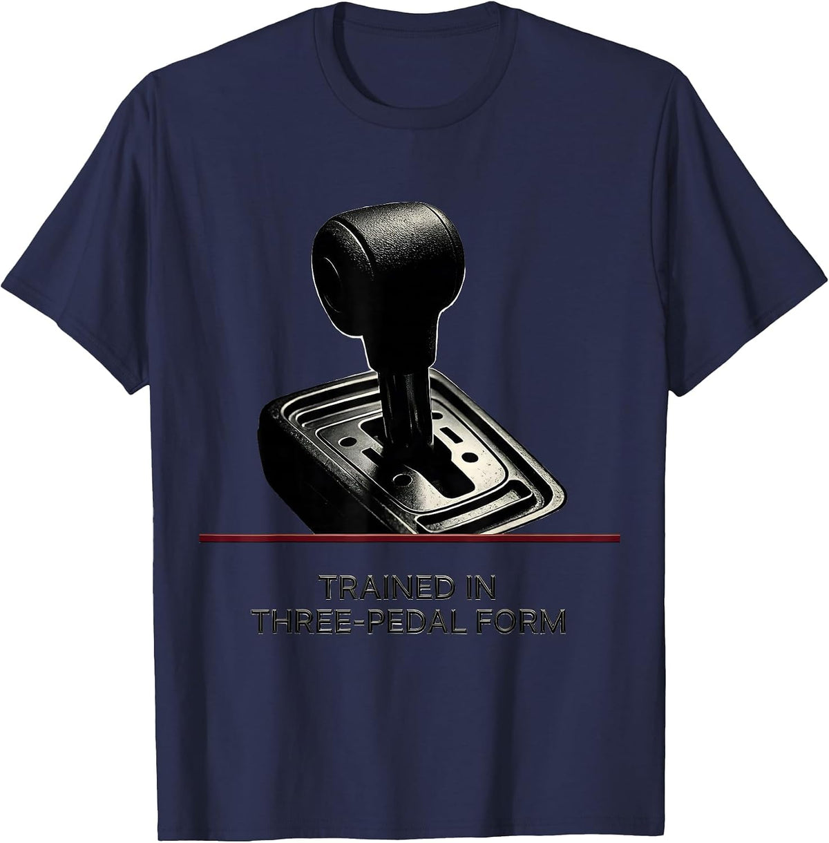 Men's Trained In Three-Pedal Form Funny Manual Transmission Car T-Shirt - Navy Blue