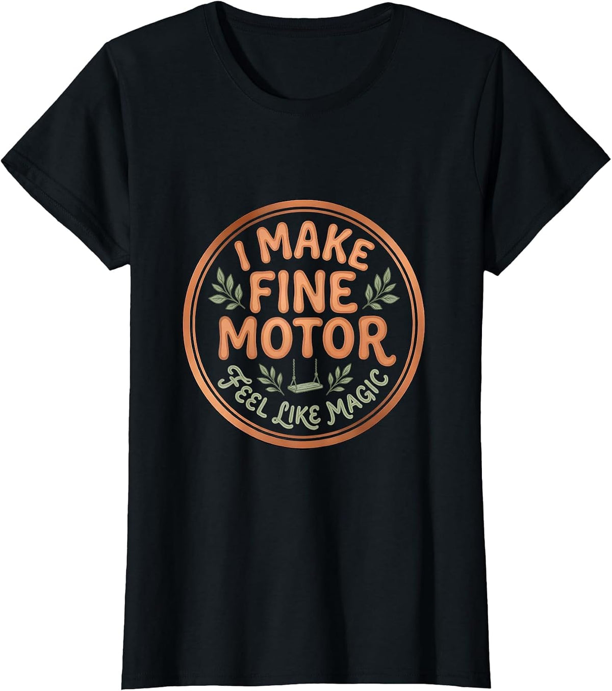 Women's I Make Fine Motor Feel Like Magic Boho Occupational Therapy T-Shirt - Black