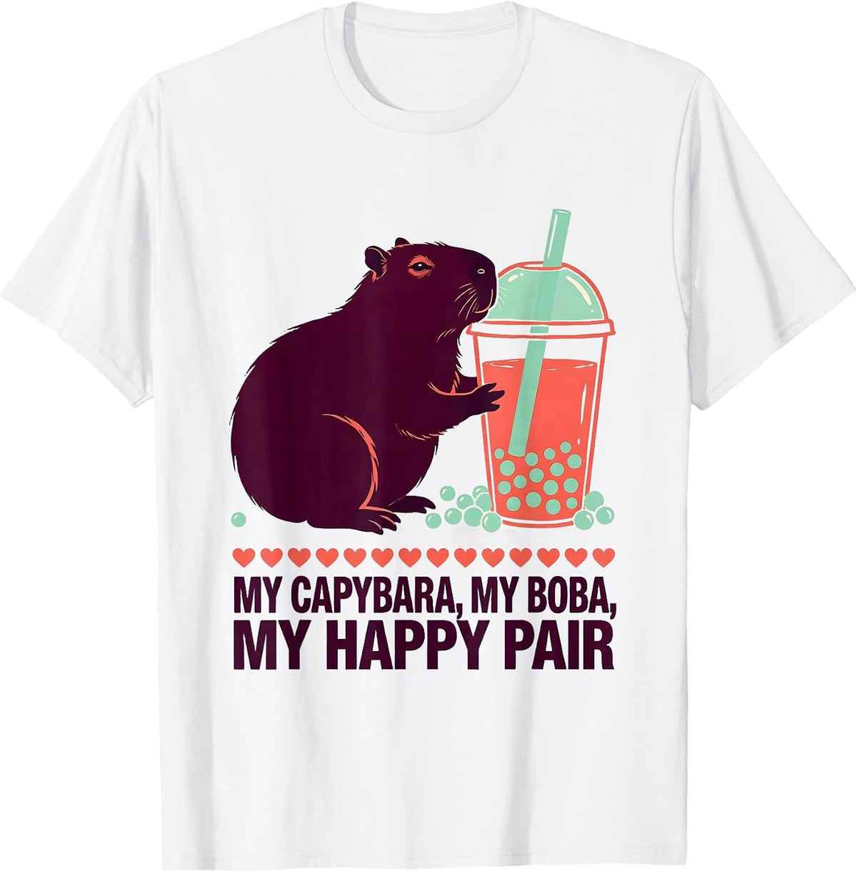 Men's My Capybara My Boba My Happy Pair Cute Kawaii Anime Animal T-Shirt - White
