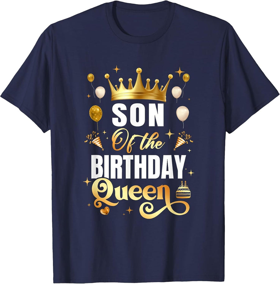 Son of The Birthday Queen Funny Matching Birthday Party T-Shirt - Navy Blue