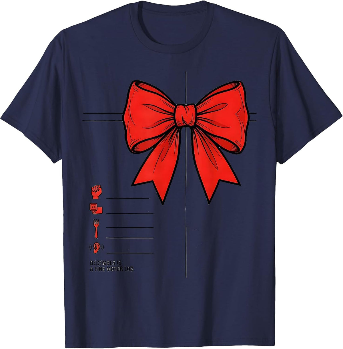 Men's December Is A Fine Motor Log Occupational Therapist T-Shirt - Navy Blue