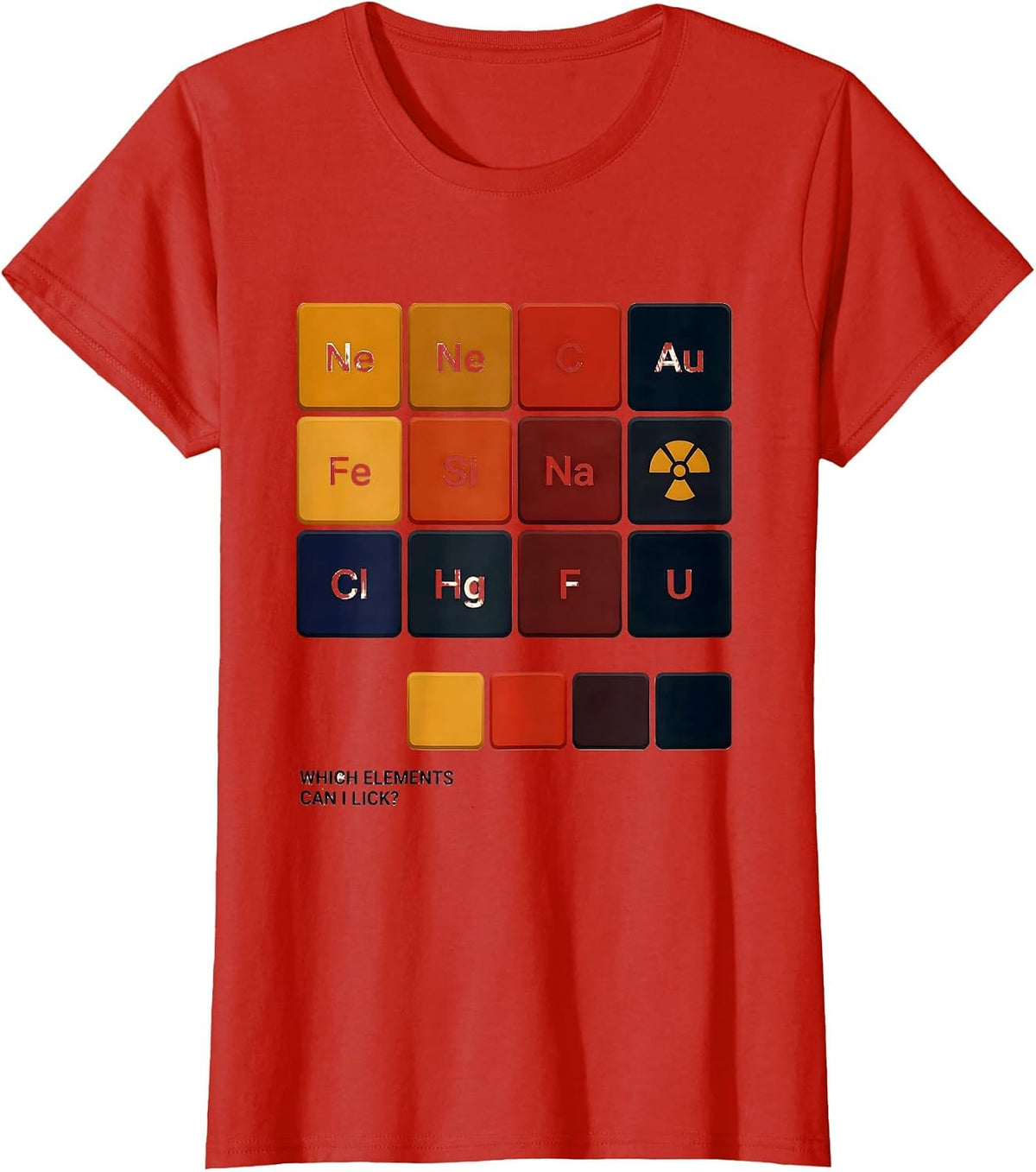 Women's Which Elements Can I Lick Funny Periodic Table Science T-Shirt - Red