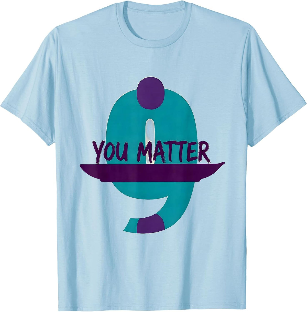 Men's You Matter Suicide Prevention Awareness Teal Purple T-Shirt - Baby Blue