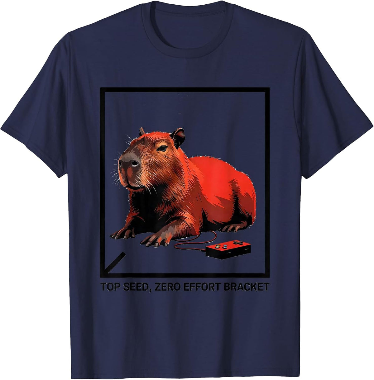 Men's Top Seed Zero Effort Bracket Funny Capybara Gamer Meme Humor T-Shirt - Navy Blue