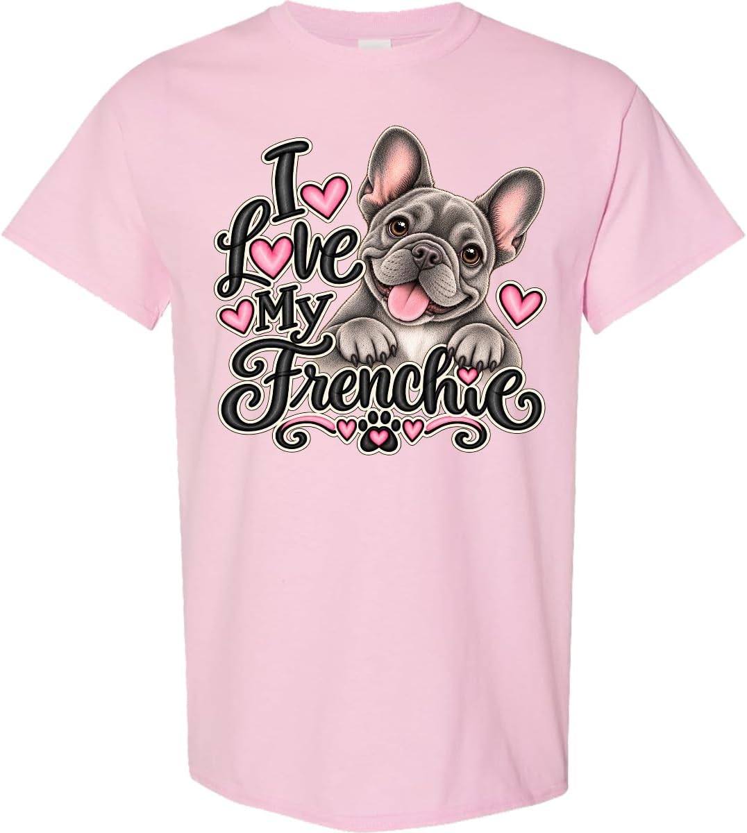 inktastic I Love My Frenchie Dog Adult T-Shirt - Pink
