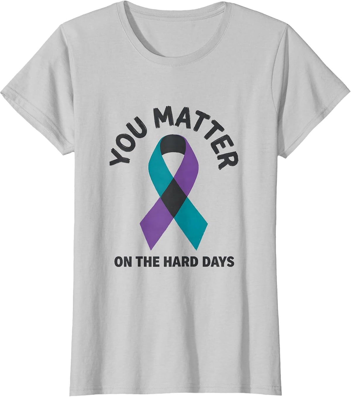 You Matter On The Hard Days Teal Purple Awareness Ribbon T-Shirt - Silver Grey