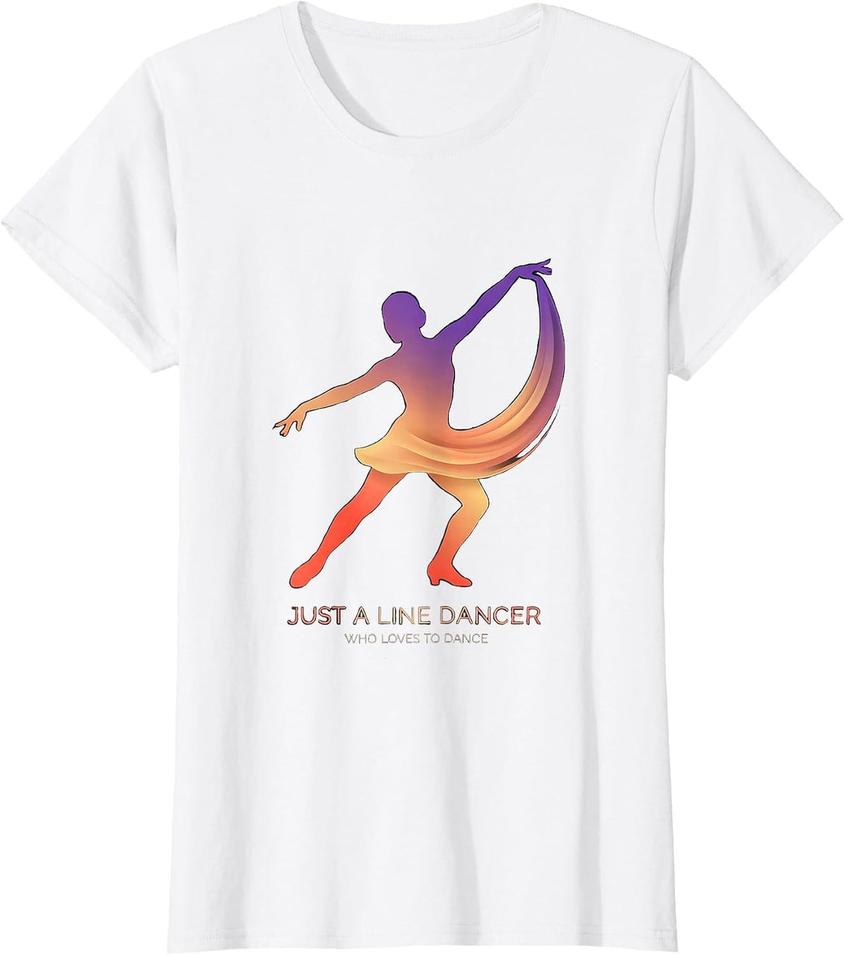 Women's Just A Line Dancer Who Loves To Dance Gradient Line Dance T-Shirt - White