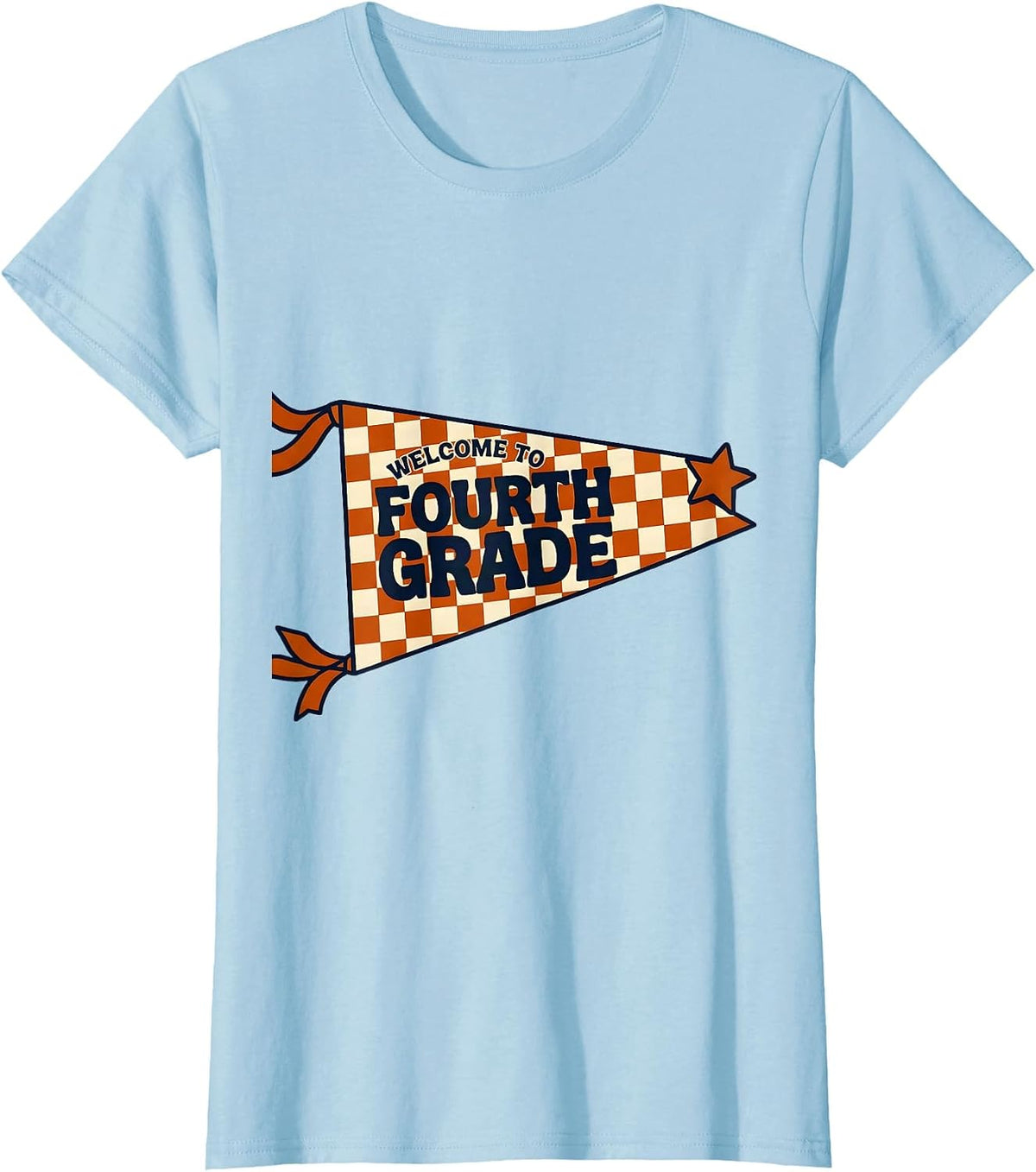 Women's Welcome to Fourth Grade Pennant Flag Back to School Teacher T-Shirt - Baby Blue