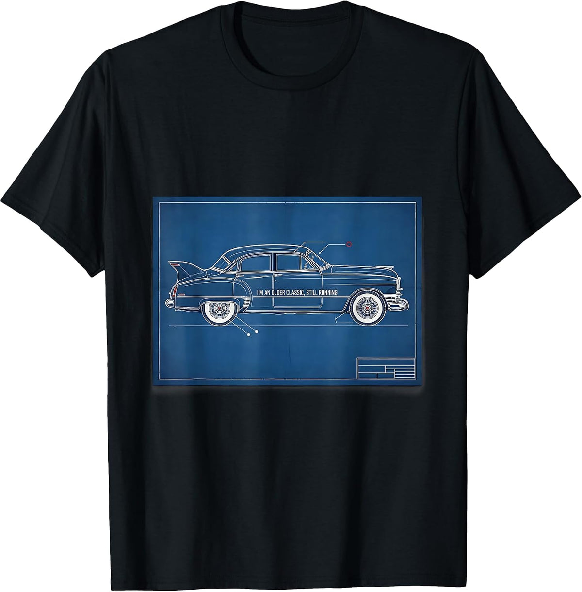 Men's I'm An Older Classic, Still Running Vintage Car Enthusiast T-Shirt - Black