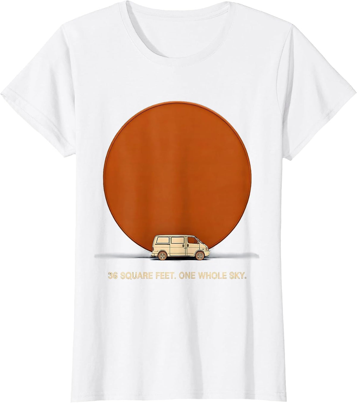 36 Square Feet One Whole Sky Retro Van Life Nomads Adventure T-Shirt - White
