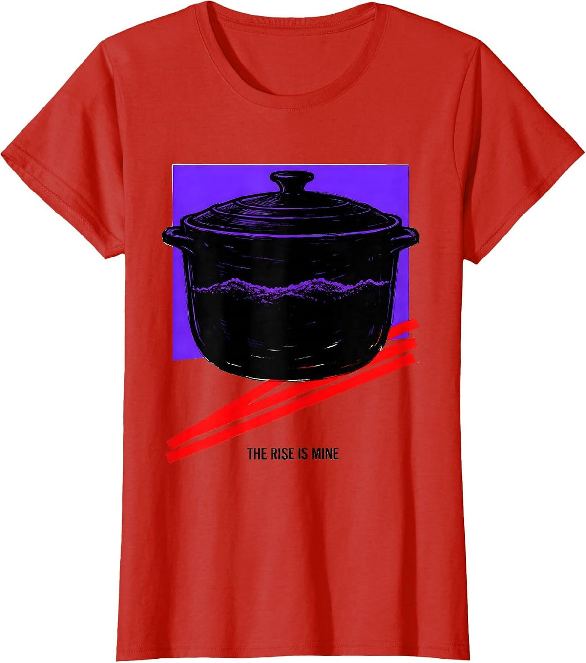 The Rise Is Mine Funny Sourdough Baker Bread Lover Gift T-Shirt - Red