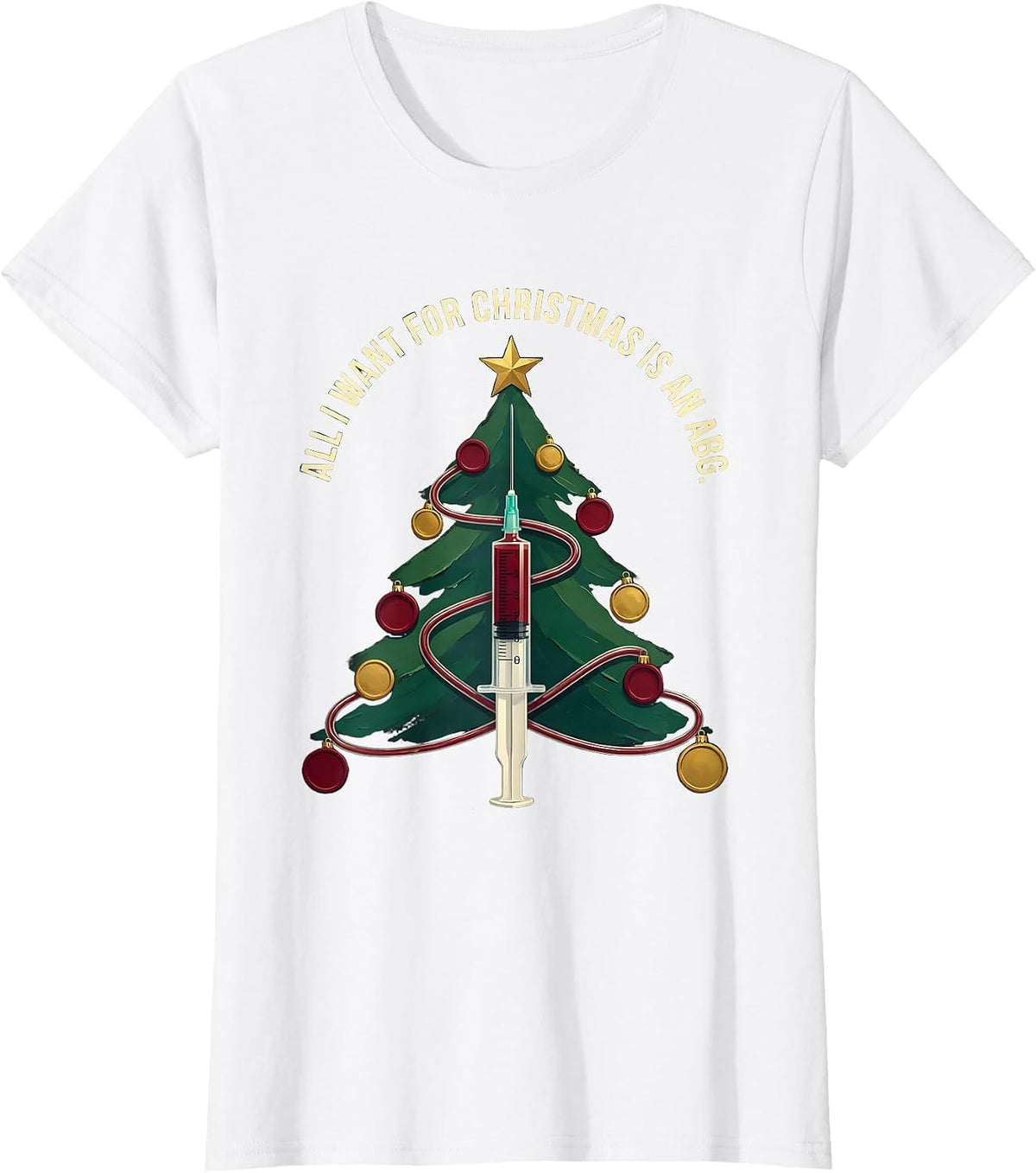 All I Want For Christmas Is An ABG Funny Respiratory T-Shirt - White