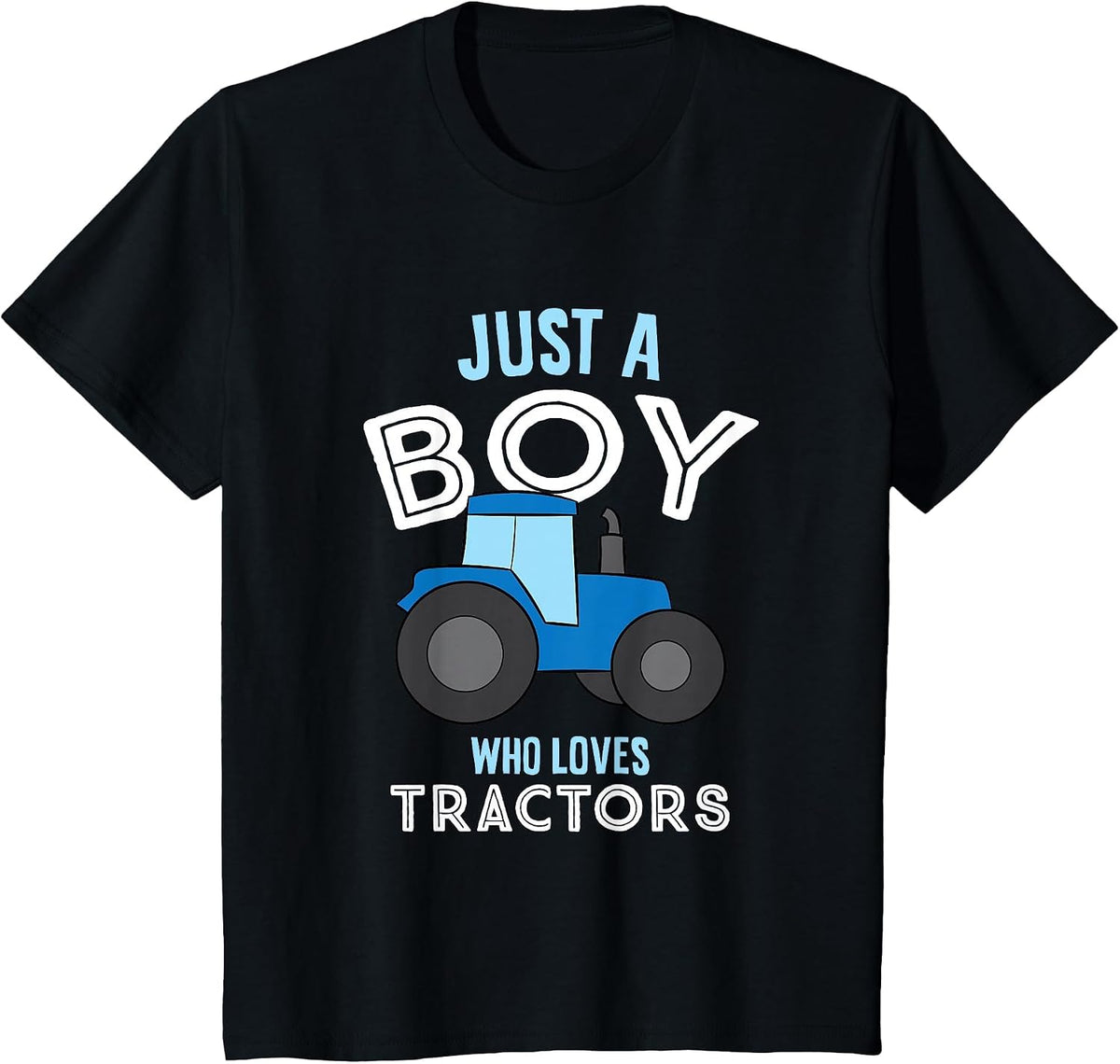 Just A Boy Who Loves Tractors Funny Tractor Son T-Shirt - Black