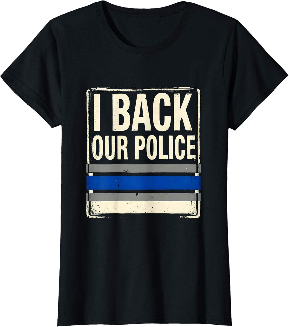 Women's I Back Our Police Thin Blue Line Law Enforcement Support T-Shirt - Black