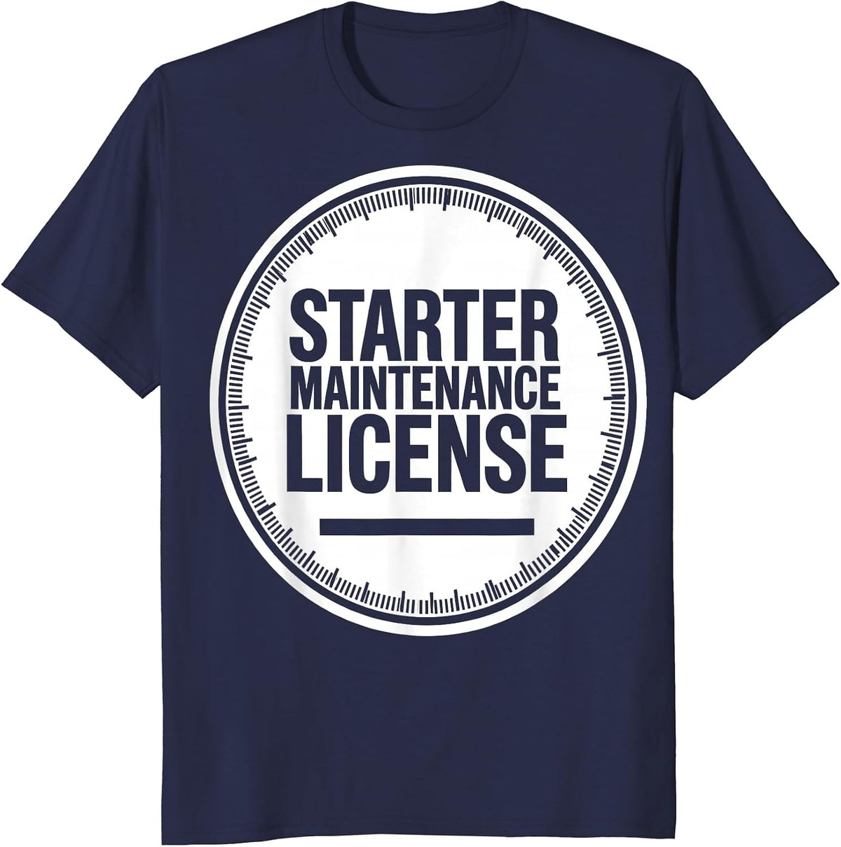 Starter Maintenance License Funny Sourdough Baker Foodie T-Shirt - Navy Blue