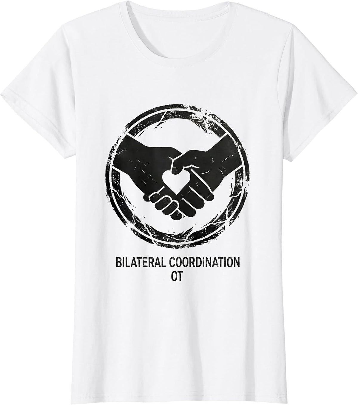 BILATERAL COORDINATION, OT Occupational Therapy Valentine T-Shirt - White