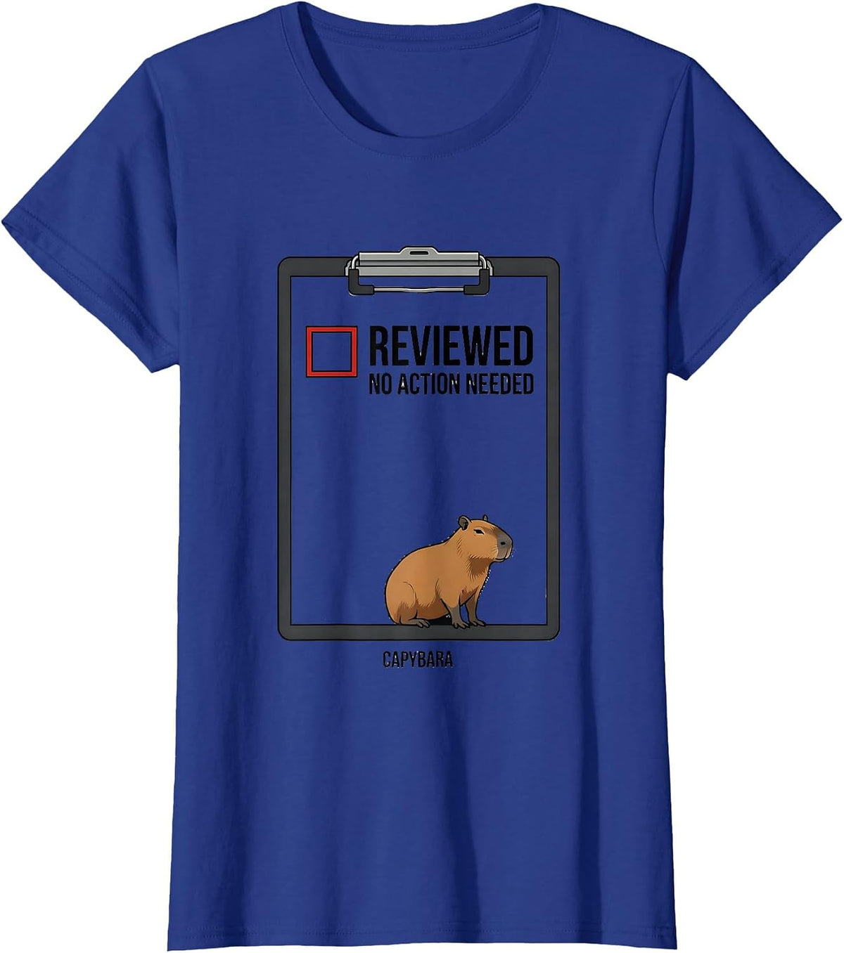 Women's Capybara Reviewed No Action Needed Funny Animal Humor T-Shirt - Royal Blue