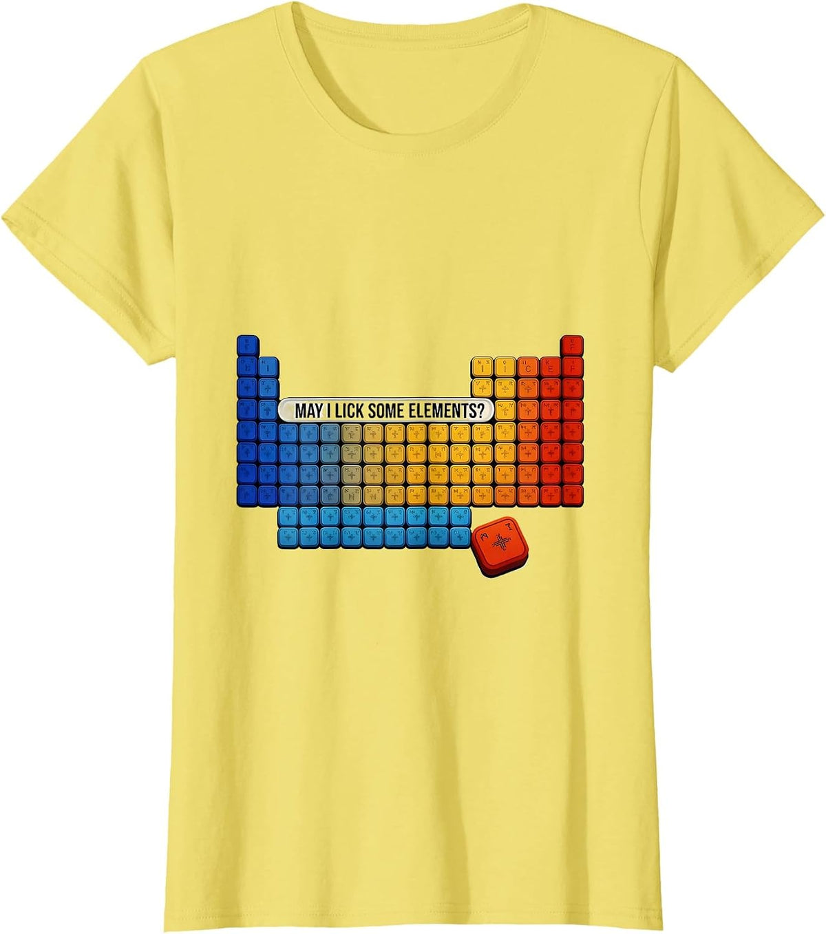 May I Lick Some Elements Funny Periodic Table Science T-Shirt - Lemon Yellow