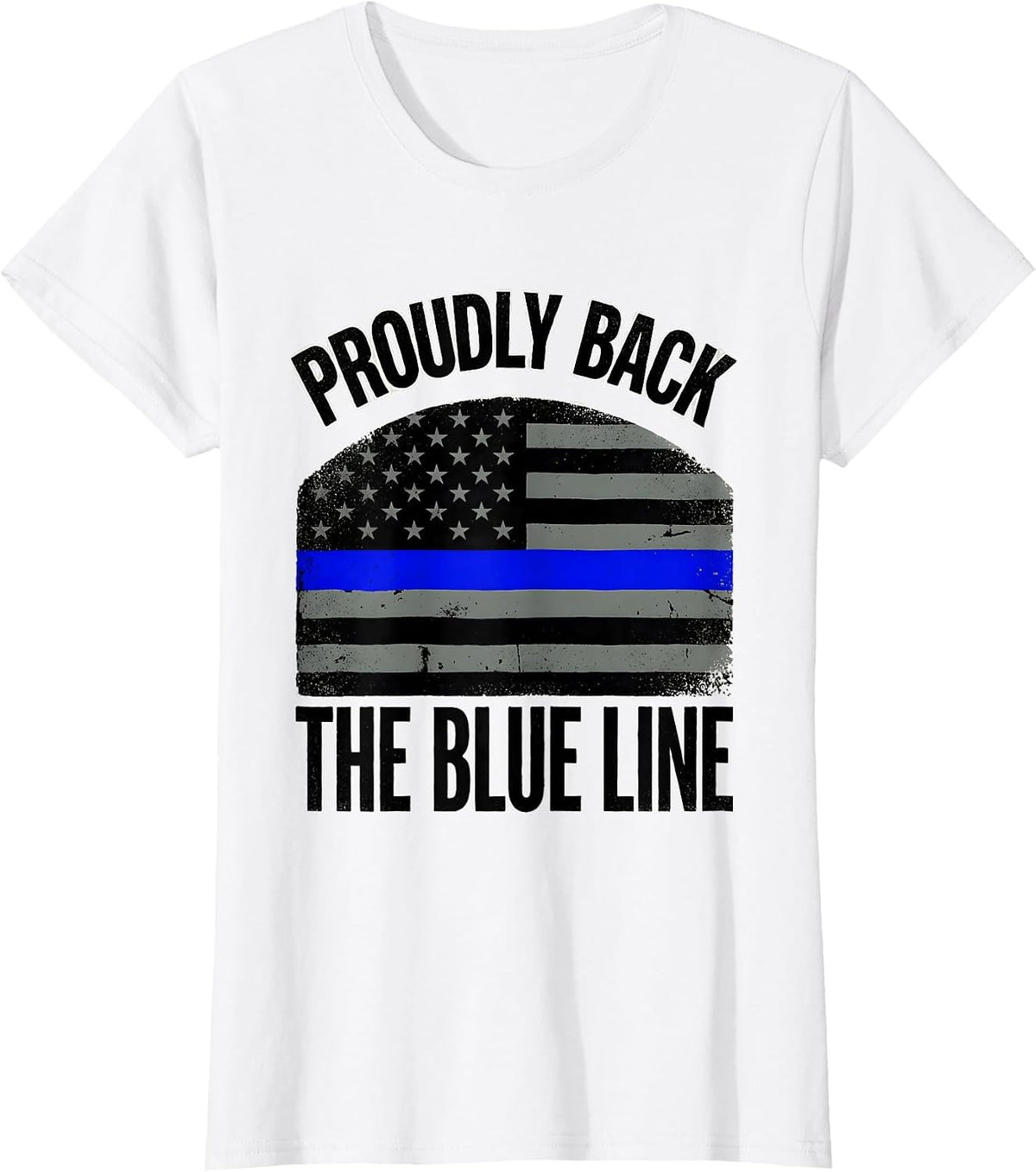 Proudly Back The Blue Line Thin Blue Line Police Support T-Shirt - White