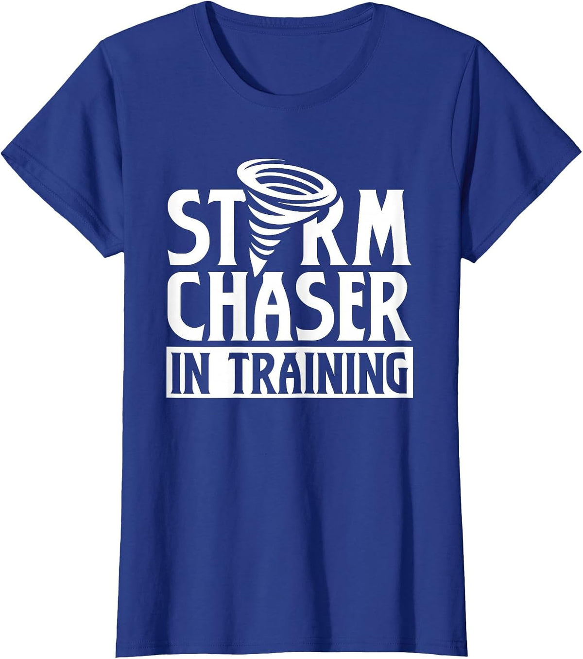 Storm Chaser in Training Tornado Chase Chasing T-Shirt - Royal Blue