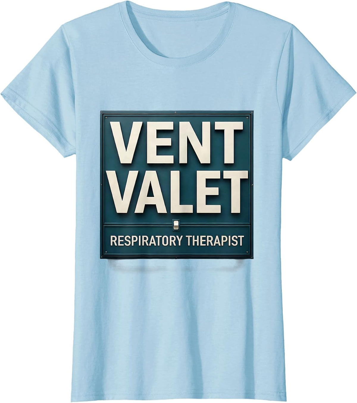Vent Valet Respiratory Therapist Funny RT Occupational Pride T-Shirt - Baby Blue