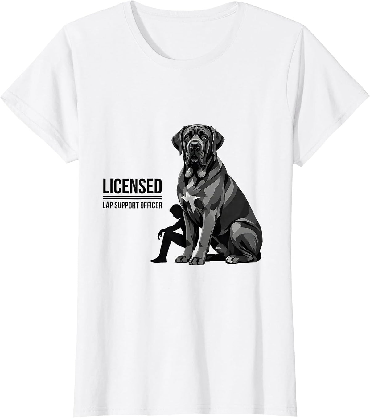 Licensed Lap Support Officer Funny Great Dane Dog Owner T-Shirt - White