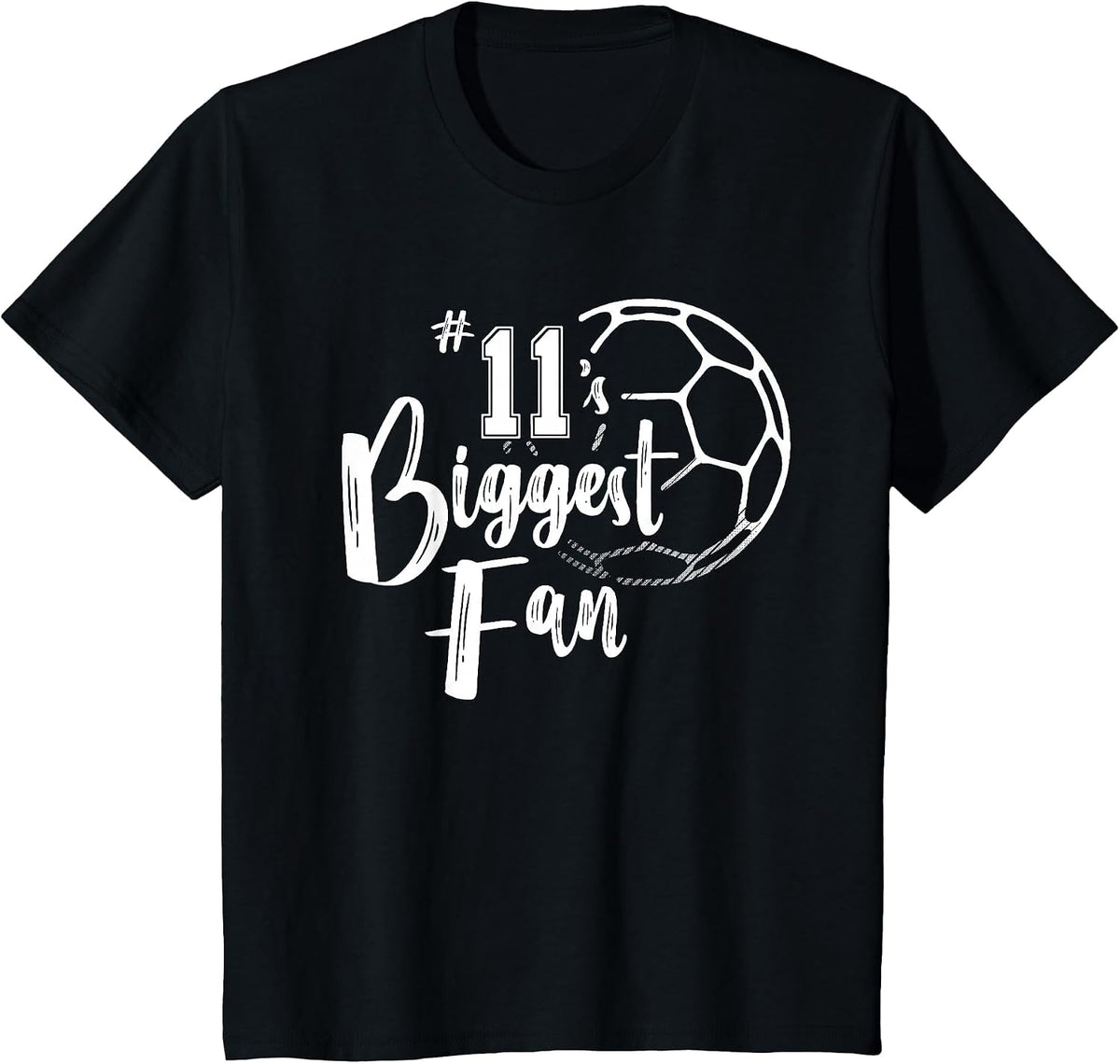 Number 11's Biggest Fan Shirt Soccer Player Mom Dad Family T-Shirt - Black