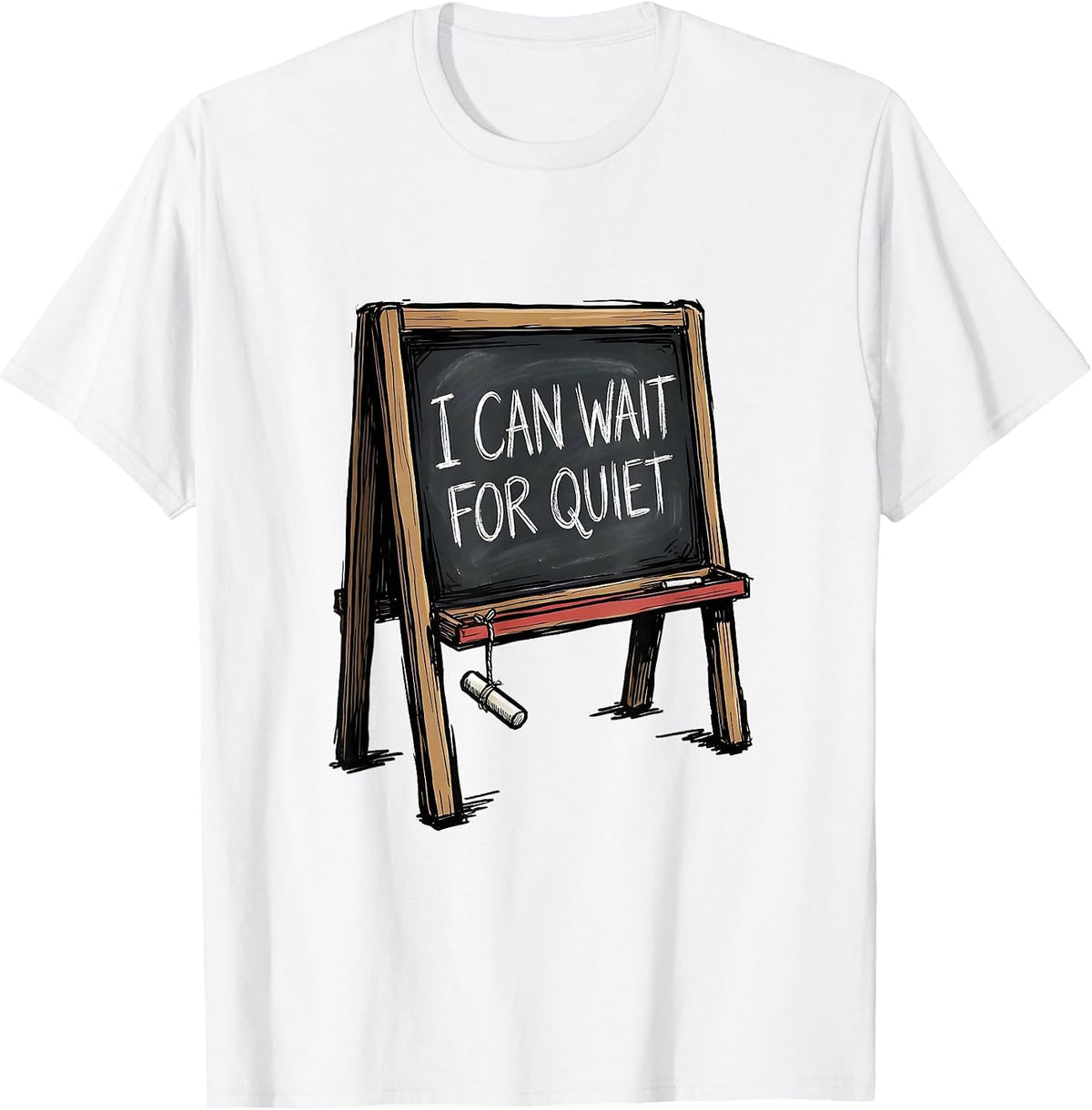 Men's I Can Wait For Quiet Funny Teacher Appreciation Humor T-Shirt - White