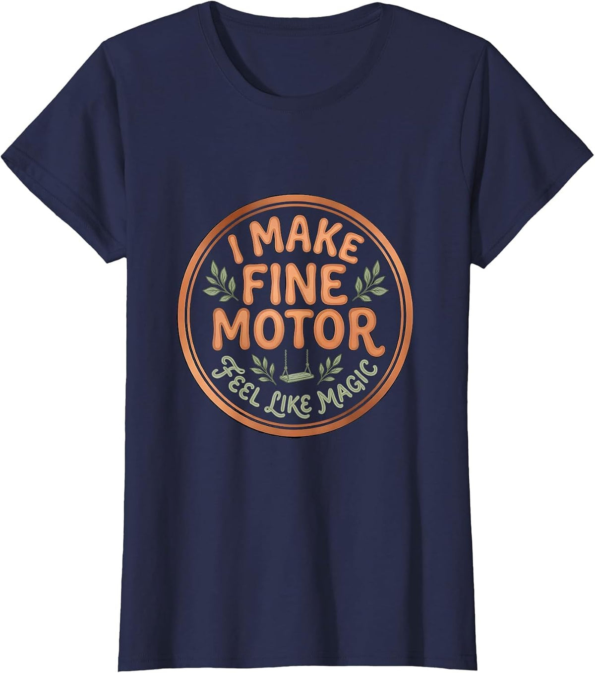 Women's I Make Fine Motor Feel Like Magic Boho Occupational Therapy T-Shirt - Navy Blue