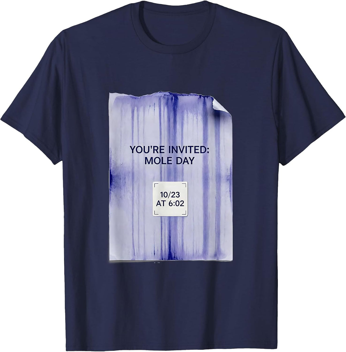 Men's You're Invited: Mole Day, 10/23 At 6:02 Science Teacher T-Shirt - Navy Blue